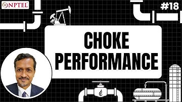 #18 Choke Performance | Artificial Lift