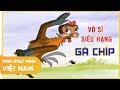 Võ Sĩ Siêu Hạng Gà Chíp - Phim Hoạt Hình Việt Nam Hay Vui Nhộn