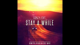 Download Lagu Dimitri Vegas \u0026 Like Mike - Magic Wand - Stay A While - ( G0NZA EDIT ) MP3