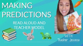 Making Predictions (Mini Lesson & Teacher Model)