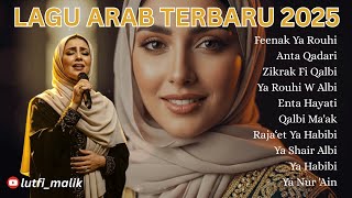 Lagu Arab Terbaru 2025 🎶 Feenak Ya Rouhi | أجمل الأغاني العربية الرومانسية