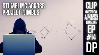 Dp Show Ep. 14 Clip Project Nimbus Overview & Timeline From 2021 To Late 2025