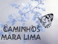 CAMINHOS - MARA LIMA letra/voz