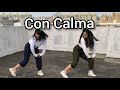 Con calma  daddy yankee  dance cover by dancehood