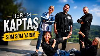 Herem - Kaptaş Söm Söm Yarim / Oyun Havası