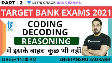 Coding Decoding Tricks Part 2 | में इसके बाहर  कुछ भी नहीं | IBPS/RRB/SBI PO 2021 | Sheetanshu Sir