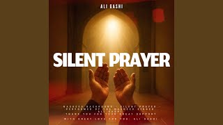 NASHEED SILENT PRAYER (MUFFLED) - Ali Gashi