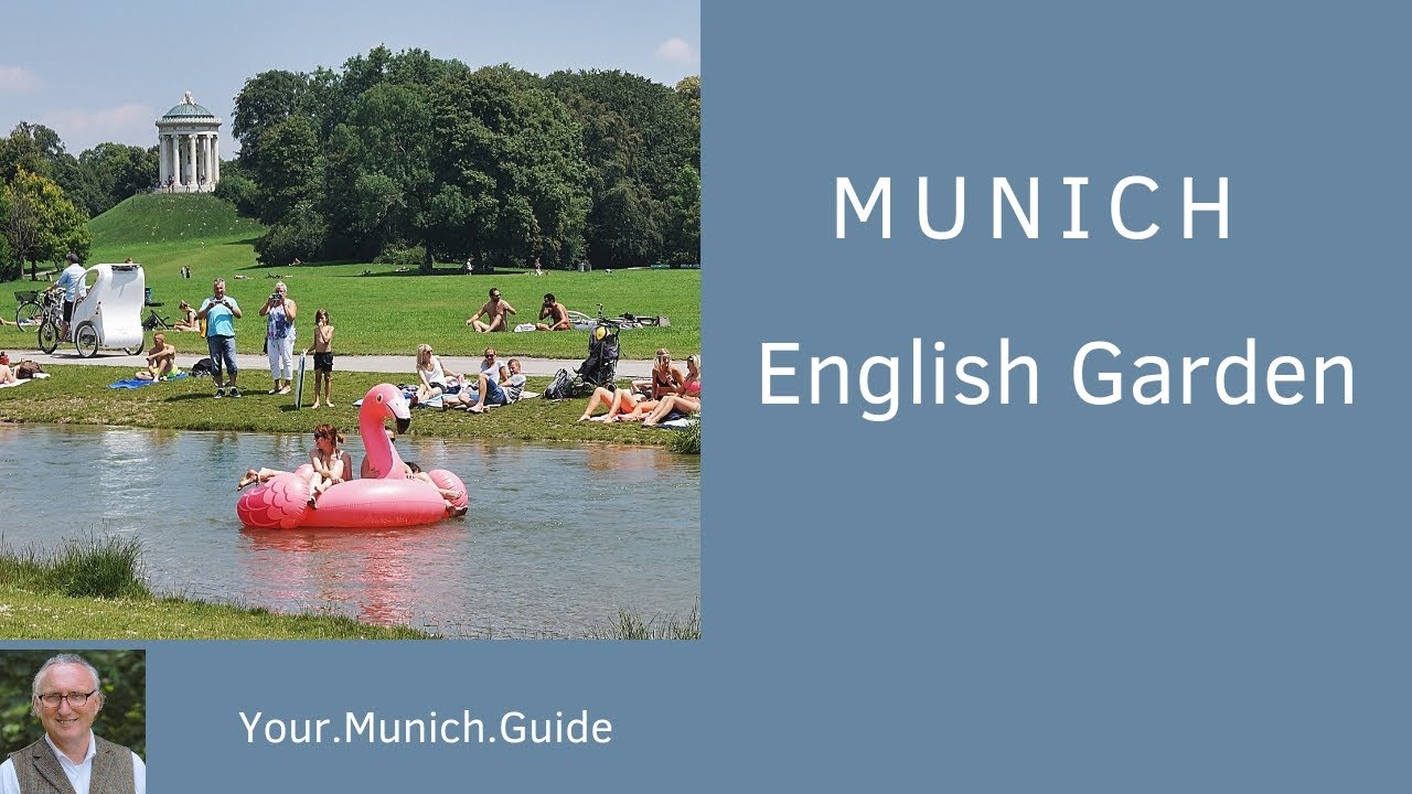 English Garden Munich Your Munich Guide Youtube