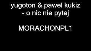 Video thumbnail of "yugoton - o nic nie pytaj"