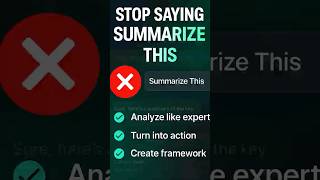 STOP! Don't Just "Summarize This" to ChatGPT! (7 Smarter Prompts)