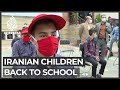 Iran schools reopen: Government seeks to reassure concerned parents