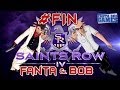 Fanta et bob dans saints row 4  ep final