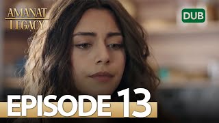 Amanat (Legacy) - Episode 13 | Urdu Dubbed | Season 1 [ترک ٹی وی سیریز اردو میں ڈب]