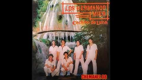 LOS HERMANOS MIER "CACHITO DE LUNA" ÁLBUM COMPLETO  (CHEMANEL)