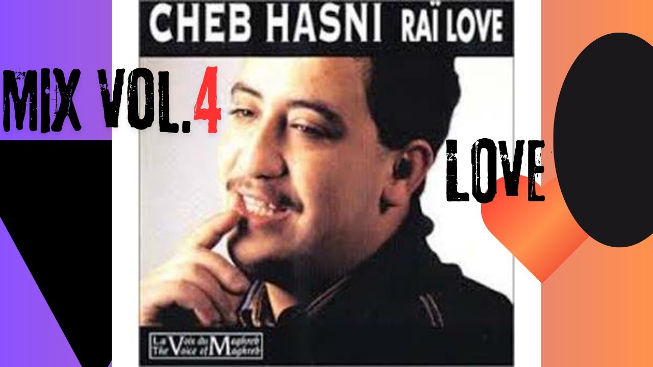 CHEB HASNI - Love MIX 30 min Non Stop - vol. 4
