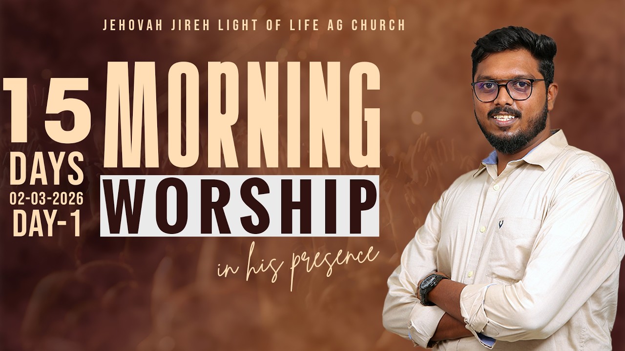 🛑 LIVE | DAY-1 FASTING PRAYER| MORNING WORSHIP | 02-03-2026