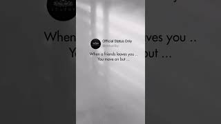 When A Friend Leave You ... Friendship Status Video