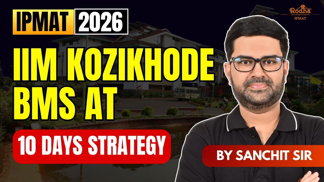 IIM Kozhikode BMS 2026 Strategy | Last 10 Days Before Exam - YouTube