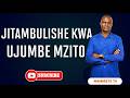JITAMBULISHE KWA UJUMBE MZITO 