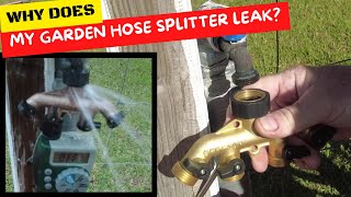 Why Does My Garden Hose Splitter Leak?