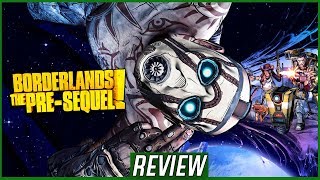 Borderlands: The Pre Sequel - The 2019 Review!