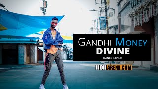 Gandhi Money - DIVINE | Aman Joshi ft. Anwar  | Official Dance Video llOll Arena