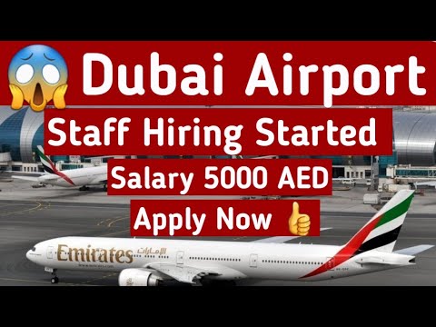 Dubai Airport Vacancies Open Now, Dubai Airport Hiring New Staff For 2021-2022, Apply Online Now