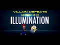 ILLUMINATION ENTERTAINMENT Villain Defeats 2010 2024
