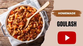 How To Make American Goulash | Step by Step