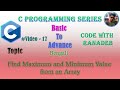 17. Find Maximum and Minimum of an Array in C || Bengali || C Programming Series || Basic To Advance