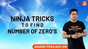 Ninja Tricks To Find Number Of Zero