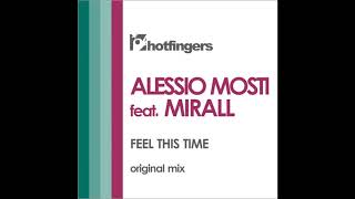 Alessio Mosti, Mirall - Feel This Time (original mix)