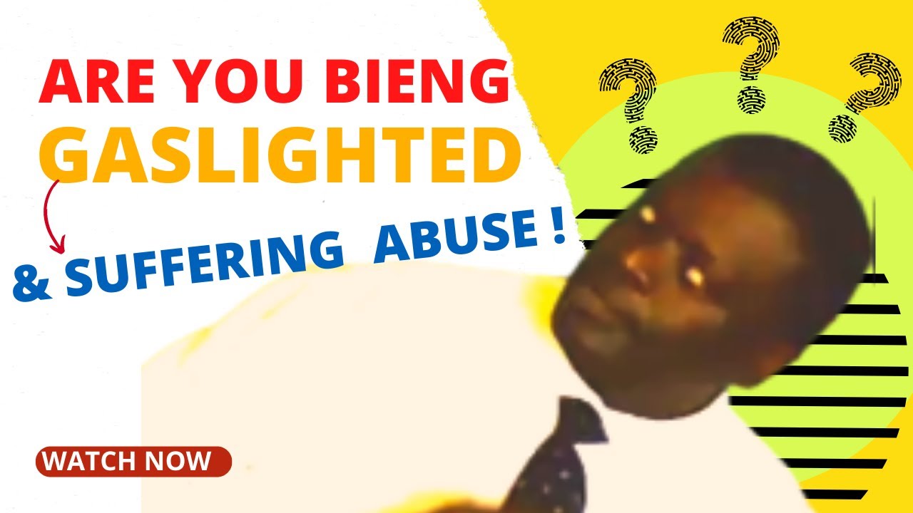 Are You Being Gaslighted - YouTube