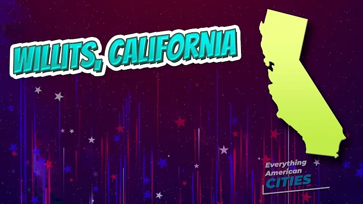 Willits, California  AMERICAN CITIES