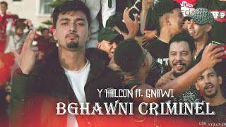 Gnawi Ft Y Halcon - BGHAWNI CRIMINEL (Official Music Video) Prod By RilBeats