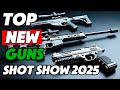 SHOT SHOW 2025: Top 10 Guns That Stole the Show!!