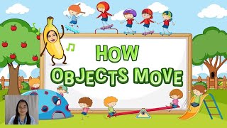 How Objects Move | Motion | Science | Teacher Beth Class TV