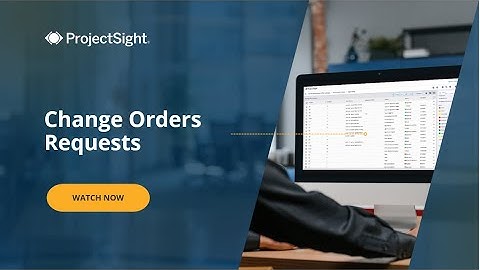 Trimble ProjectSight User Training Video: Change Orders & Change Order Requests