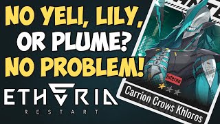 100% Win Rate Carrion Crows Khloros Guide NO LILY NO PLUME NO YELI! | Etheria Restart screenshot 2