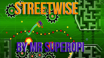 "Geometry Dash" Streetwice (Mr Superopi)