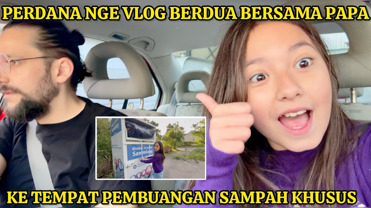 SEHARIAN NGEVLOG BERDUA BERSAMA PAPA 