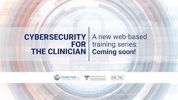 Cybersecurity for the Clinician - Episode 0: Promotional