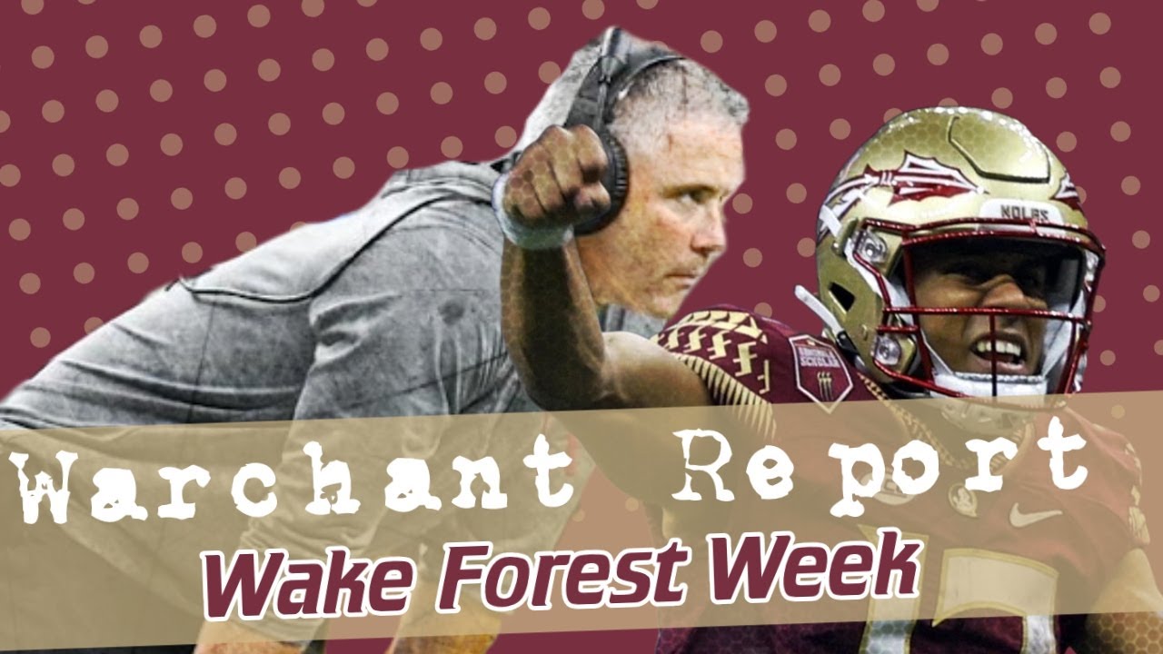 FSU Football Game preview Florida State vs. Wake Forest Warchant