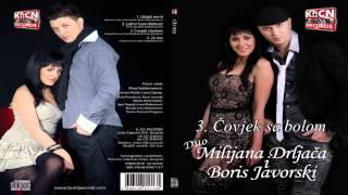 Boris i Milijana - Covjek sa bolom - (Audio 2011)