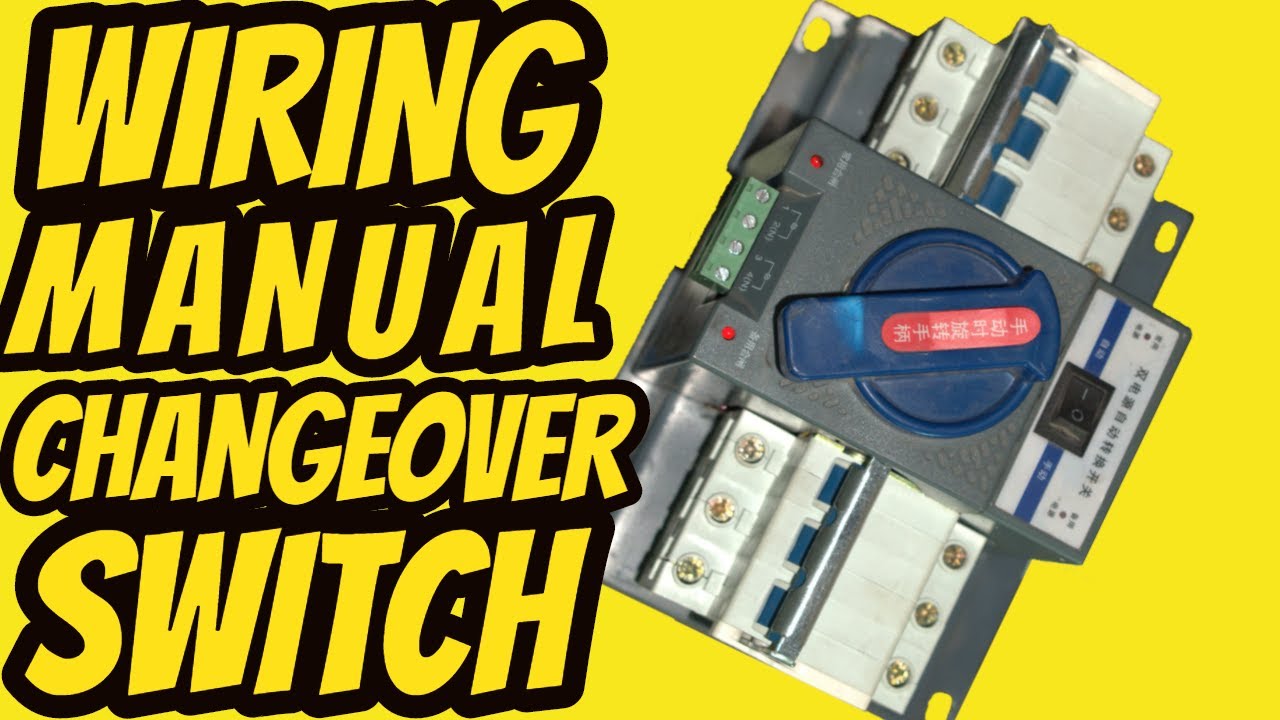 wiring manual changeover switch|manual changeover switch|Connection