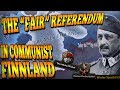 THE PERFECTLY FAIR REFERENDUM OF ALAND IN COMMUNIST FINLAND! GREATER SCANDINAVIA! - HOI4 Multiplayer