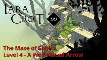 Lara Croft GO - Maze of Spirits 4 - A Well-Placed Arrow Walkthrough