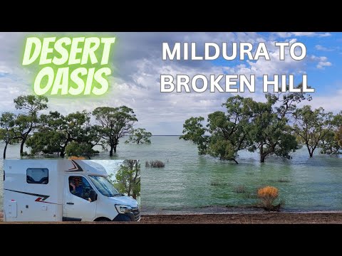 RV TRAVELS AUSTRALIA - MOTORHOME LIFE - MILDURA TO BROKEN HILL