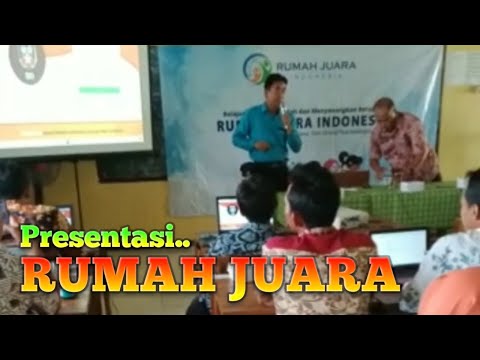 Presentasi Rumah Juara