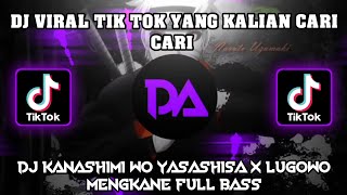 DJ KANASHIMI WO YASASHISA X LUGOWO MENGKANE FULL BASS